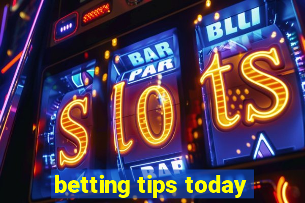 betting tips today